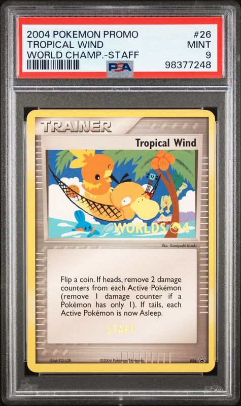 PSA 9 STAFF 2004 Tropical Wind World Champ 26 Promo